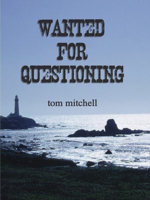 cover image of Wanted for Questioning